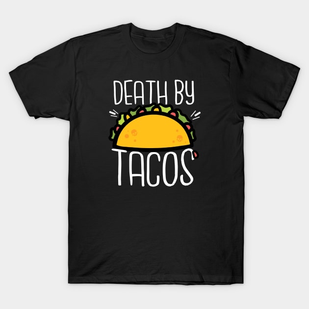 Death By Tacos T-Shirt by NinthStreetShirts